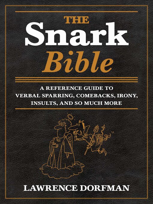 Title details for The Snark Bible by Lawrence Dorfman - Wait list